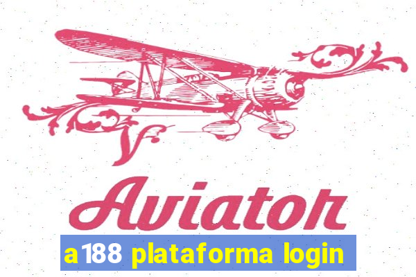 a188 plataforma login